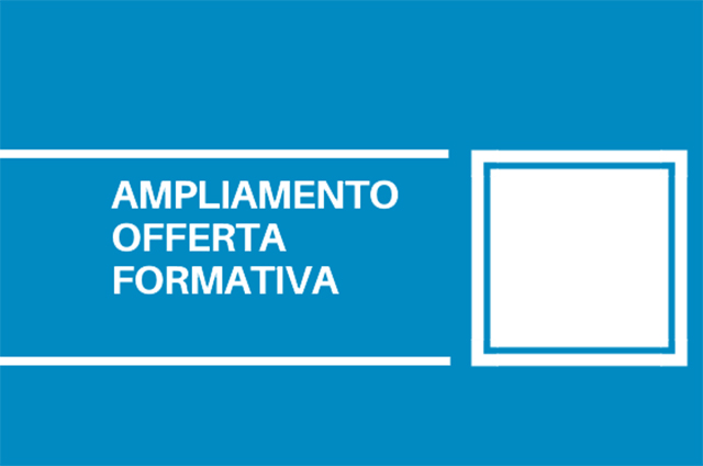 Ampliamento dell'offerta formativa